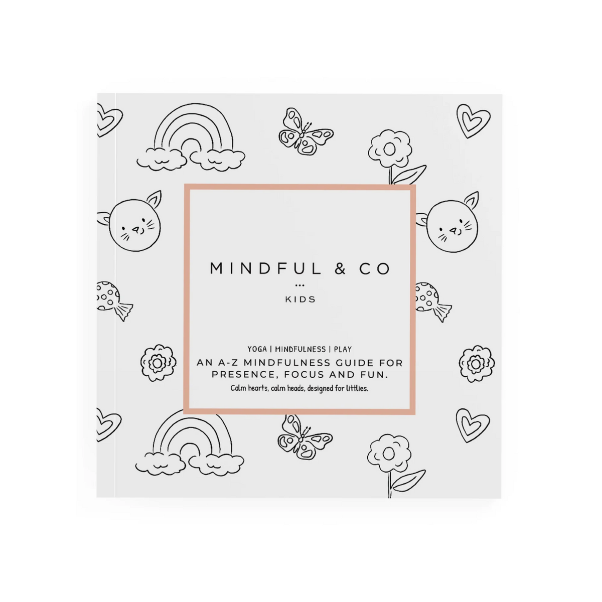 Mindful & Co Kids ABCs of Mindfulness Rose