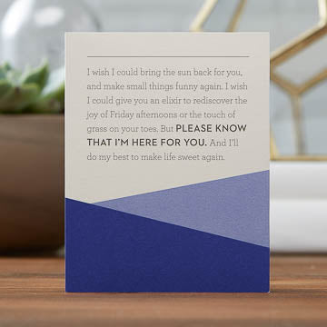 GREETING CARD - Please Know I'm Here For You