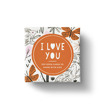 I Love You - ThoughtFulls For Kids