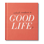 What makes a good life?