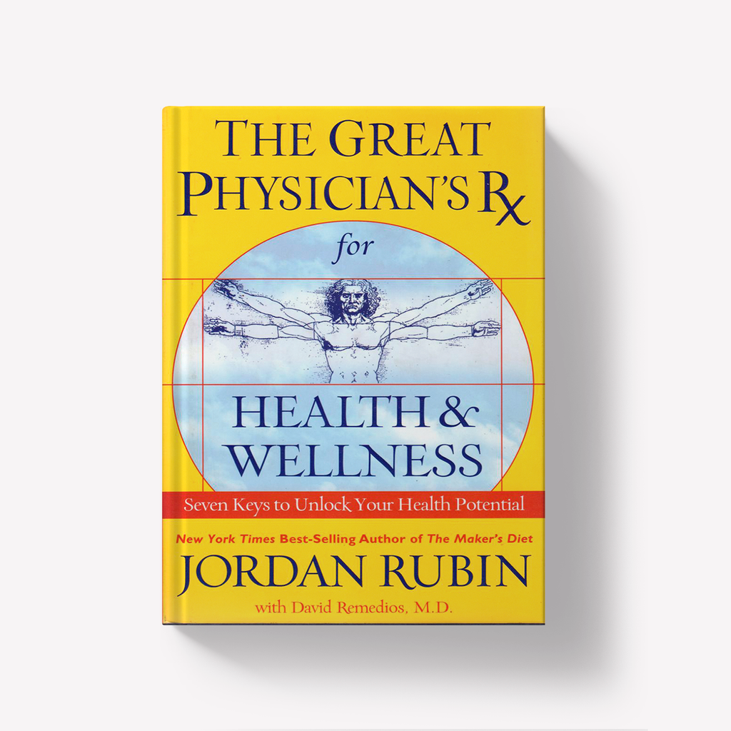 The Great Physician's Rx for Health & Wellness
